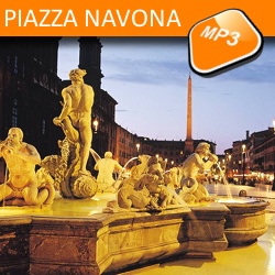 The mp3 audio visit Rome by the tour PIAZZA NAVONA AND FOUR RIVERS FOUNTAIN The mp3 audio visit Piazza Navona and Four Rivers fountain